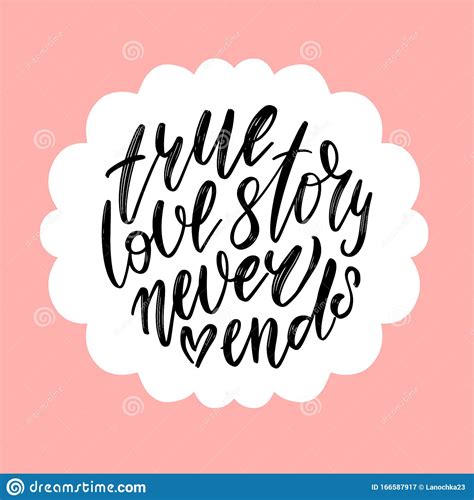 True Love Story Never Ends Lettering Quote In Cloud Speech Bubble Brush Calligraphy