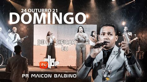 CELEBRAÇÃO DAS FAMILIAS PR MAICON BALBINO 24 OUT 21 YouTube