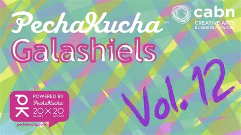 CABN Pecha Kucha Vol. 12 and Summer Networking, MacArts, Galashiels, 22 ...