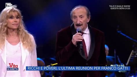 Ricchi E Poveri L Ultima Reunion Per Franco Gatti La Vita In Diretta