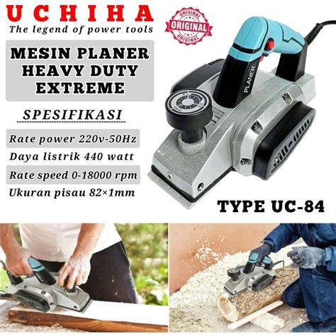 Jual MODEL MAKITA Planner Mesin Ketam Serut Kayu UCHIHA UC 84