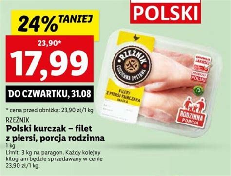 Promocja Polski Kurczak Filet Z Piersi Porcja Rodzinna 1 Kg W Lidl