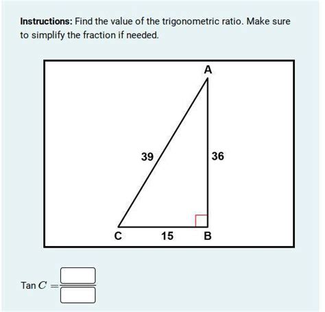 Instructions Find The Value Of The Trigonometric Ratio Make Sure To