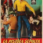 Fastest Gun Alive The La Pistola Sepolta The Film Poster Gallery