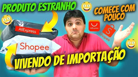 Mega unboxing Seja seu PATRÃO Comece POUCO e viva de importação