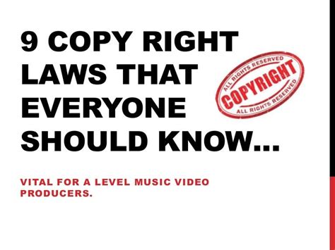 9 Rules Of Copyright