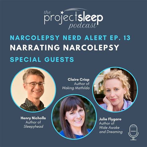 Narrating Narcolepsy Podcast And Transcription Project Sleep