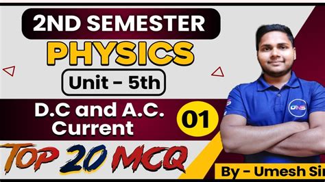 B Sc Nd Semester Physics Unit Th Dc And Ac Current B Sc Nd