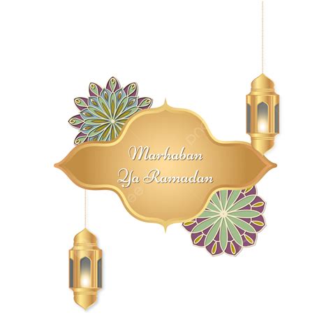 Ramadan Elements Vector Png Images Marhaban Ya Ramadan Element