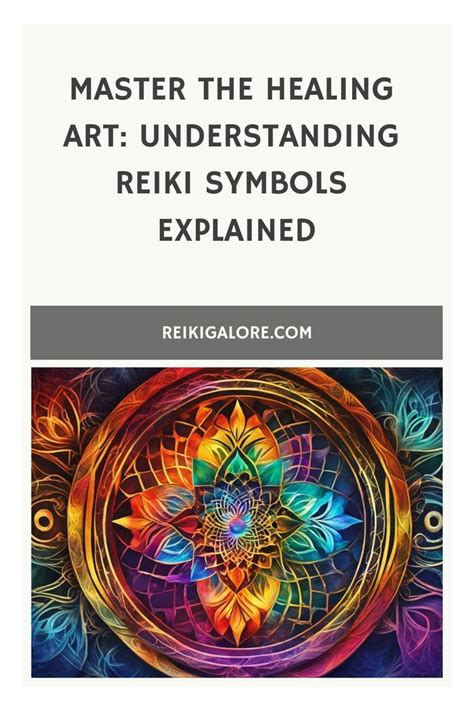 Master The Healing Art Understanding Reiki Symbols Explained In