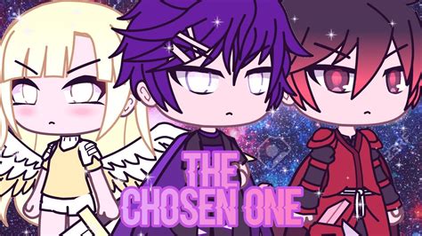 •the Chosen One• Glmm {gacha Life Mini Movie} Episode 1 Youtube