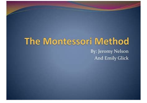 The Montessori Method | PPT