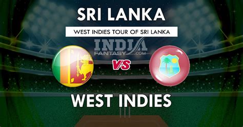 Sl Vs Wi Dream11 Match Prediction 2nd Odi Team News