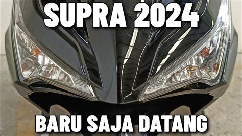 Supra Terbaru Yang Baru Saja Datang Punya Tampilan Keren Motor