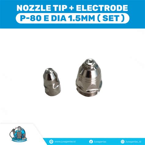 Jual Electrode Nozzle Tip Plasma Cut Mata Plasma P P Dia