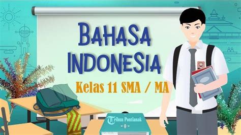 30 Soal Bahasa Indonesia Kelas 11 Sma Semester 1 Kunci Jawaban Latihan Uts Pts Tahun 2024