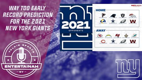 New York Giants Way Too Early 2021 Giants Record Prediction