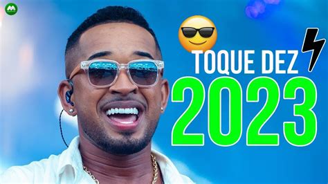 TOQUE DEZ 2023 REPERTÓRIO NOVO MÚSICAS NOVAS LANÇAMENTO 2023