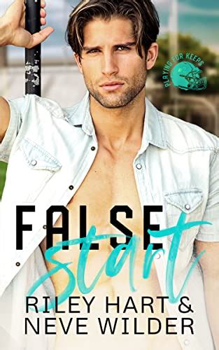 False Start (Playing for Keeps #2) by Riley Hart | Goodreads