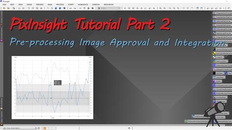 PixInsight Tutorial Part 2 Pre Processing Image Approval And