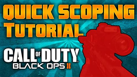 How To Quick Scope In Black Ops 2 Tutorial Youtube