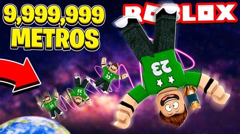 Saltos Y Vueltas De 9999999 Metros En Roblox Backflip Simulator