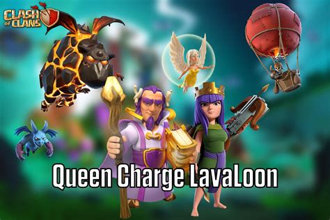 Queen Charge Lavaloon Best Town Hall 13 Air Attack Strategy In Clash