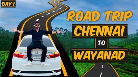 Chennai To Wayanad Road Trip Day Vlog Tamil Aravind Vlogs