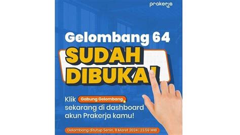 Tips Lolos Prakerja Gelombang 64 Penerima Bisa Dapat Insentif Rp 4 2