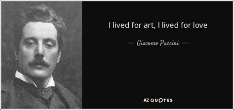 TOP 8 QUOTES BY GIACOMO PUCCINI | A-Z Quotes