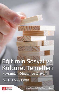 Eğitimin Sosyal ve Kültürel Temelleri Kolektif Fiyat Satın Al D R