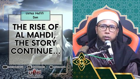 Menanti Munculnya Imam Mahdi Peristiwa Solar Flare 2024 Ustaz Hafifi