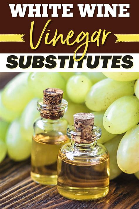 10 Best White Wine Vinegar Substitutes Insanely Good