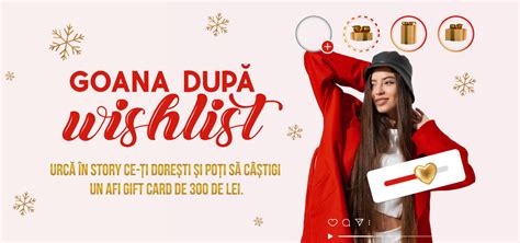 Goana Dupa Wishlist AFI Cotroceni