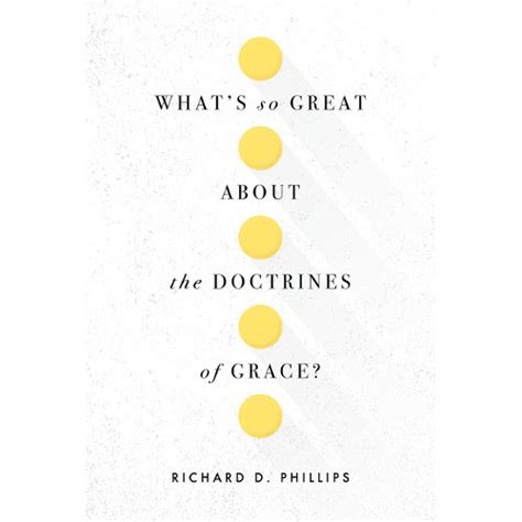 What’s So Great about the Doctrines of Grace? - Trinity Book Service