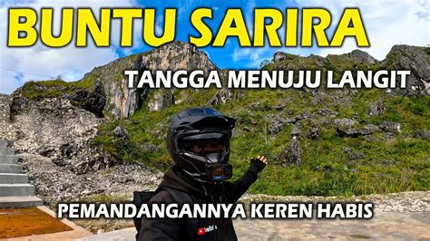 Gila Pemandangan Di Sini Sangat Cantik Objek Wisata Buntu Sarira