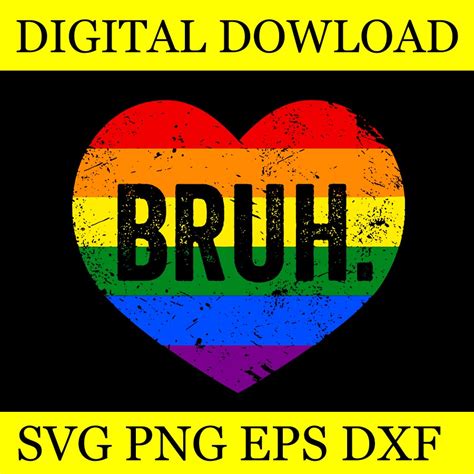 Bruh Heart LGBT SVG Bruh Gay LGBT Pride Month SVG Buytshirtdesigns