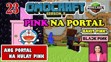 OMOCRAFT S2 ANG MAHIWAGANG PORTAL NA KULAY PINK FT NETHOROUYT