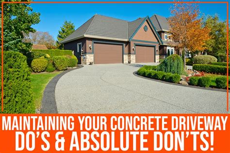 Maintaining Your Concrete Driveway Do’s And Absolute Don’ts Surface Solutions Blog