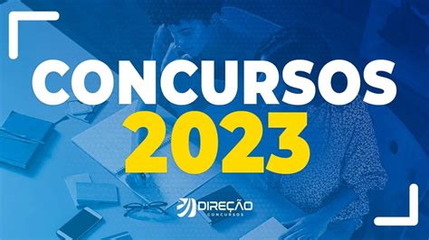 Concurso Público Veja 14 Editais Que Podem Sair Na 1ª Semana De 2023