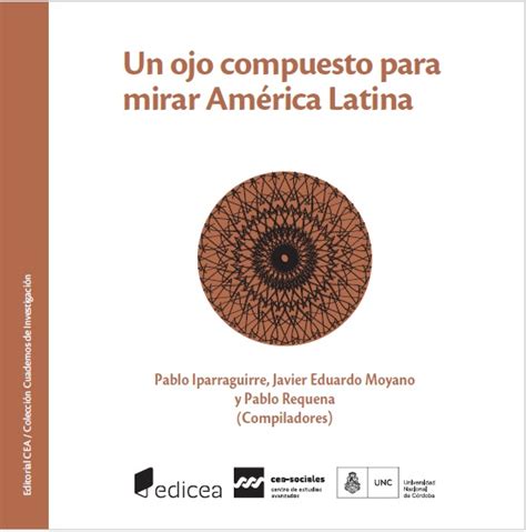Un ojo compuesto para mirar América Latina Haiman el Troudi