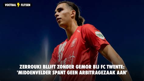 Zerrouki Blijft Zonder Gemor Bij Fc Twente Middenvelder Spant G N