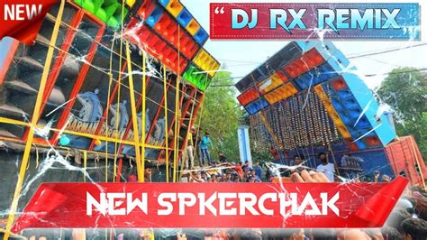 Dj Rx Remix Spkerchak Compition Special New Pop Bass