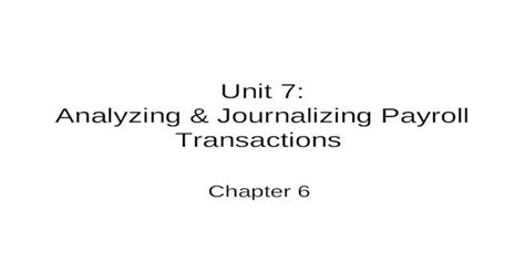 Ppt Unit 7 Analyzing And Journalizing Payroll Transactions Dokumen Tips