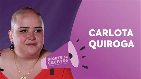 Carlota Quiroga D Jate De Cuentos Youtube