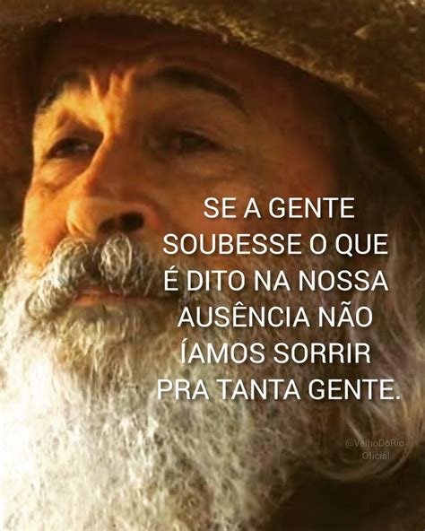 Pin De Conselhos Do Velho Do Rio Em Conselhos Do Velho Do Rio Frases