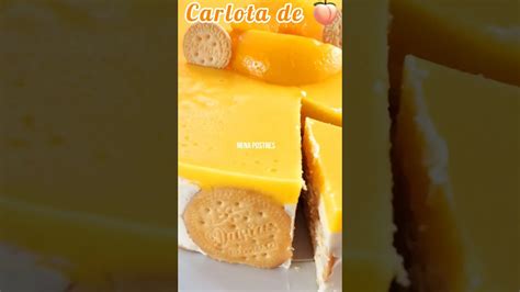 Carlota De Durazno Postre SIN Horno YouTube