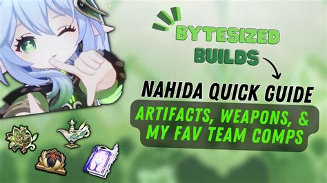 Nahida Quick Guide Bytesized Builds Covering Artifacts Weapons And My