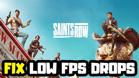 How To FIX Saints Row Low FPS Drops FPS BOOST YouTube