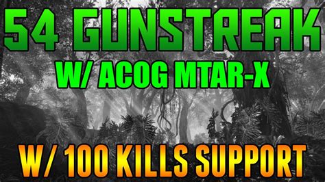 Call Of Duty Ghosts Solo Gunstreak W Acog Mtar X Kills